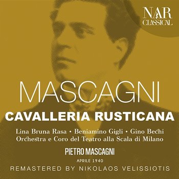 MASCAGNI: CAVALLERIA RUSTICANA - Pietro Mascagni
