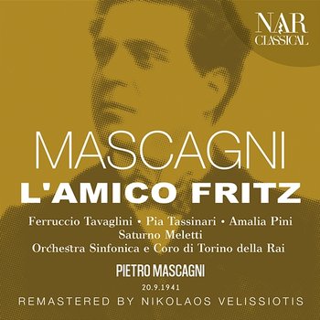 MASCAGNI: L'AMICO FRITZ - Pietro Mascagni