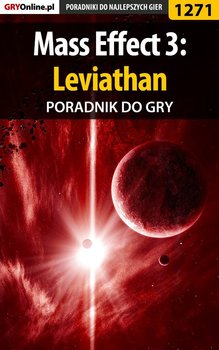 Mass Effect 3: Leviathan - poradnik do gry - Kozłowski Maciej Czarny