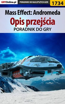 Mass Effect: Andromeda. Opis przejścia. Poradnik do gry - Hałas Jacek Stranger, Bugielski Jakub