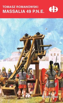 Massalia 49 p.n.e. - Romanowski Tomasz
