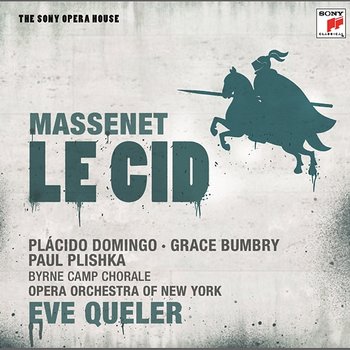 Massenet: Le Cid - Eve Queler