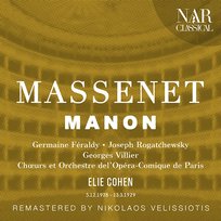 MASSENET: MANON Elie Cohen