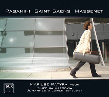 Massenet, Paganini, Saint-Saens - Sinfonia Varsovia