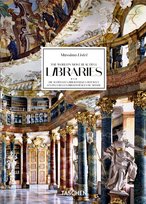 Massimo Listri. The World's Most Beautiful Libraries. 40th Ed. Elisabeth Sladek