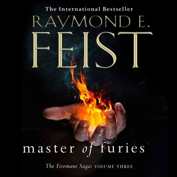 Master of Furies (The Firemane Saga, Book 3) - Feist Raymond E.