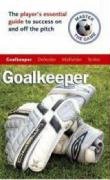 Master the Game: Goalkeeper - Boradbent Paul, Allen Andrew, Broadbent Paul, Allen Andy