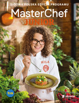 MasterChef Junior. Siódma polska edycja programu Opracowanie zbiorowe