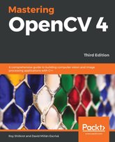 Mastering OpenCV 4 - ebook epub David Millán Escrivá, Roy Shilkrot