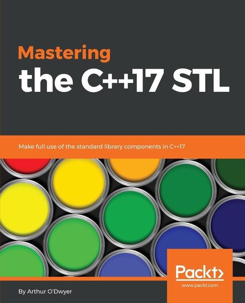 Mastering the C++17 STL - Arthur O'Dwyer | Książka w Empik