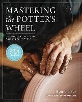 Mastering the Potter's Wheel Carter Ben