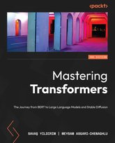 Mastering Transformers - ebook epub Meysam Asgari-Chenaghlu, Savas Yildirim
