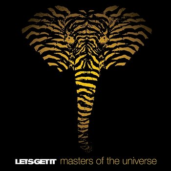 Masters Of The Universe - Let's Get It