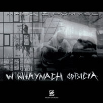 Masz i Pomyśl (Reedycja) W Witrynach Odbicia