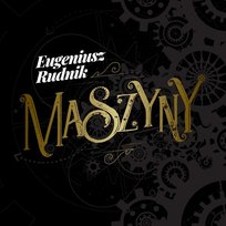 Maszyny Rudnik Eugeniusz