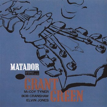 Matador - Grant Green