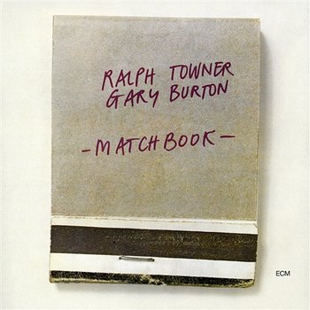 Matchbook - Ralph Towner, Gary Burton