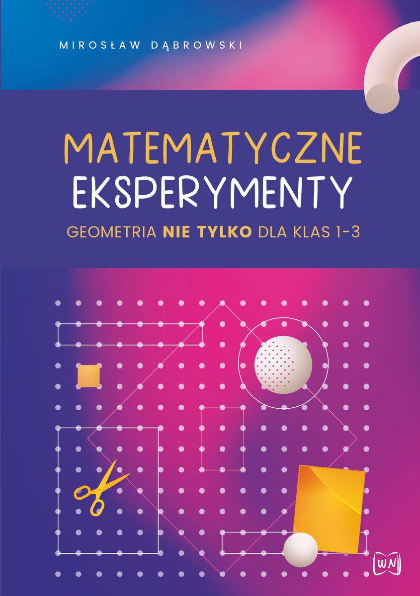 Matematyczne eksperymenty - Dąbrowski Mirosław | Książka w Empik