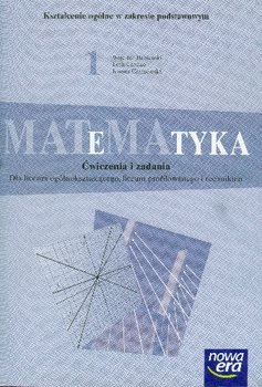 Matematyka 1. Ćwiczenia i zadania - Babiański Wojciech, Chańko Lech, Czarnowska Joanna