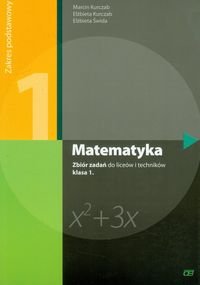 Matematyka 1. Zbiór Zadań Zakres Podstawowy. Liceum, Technikum ...