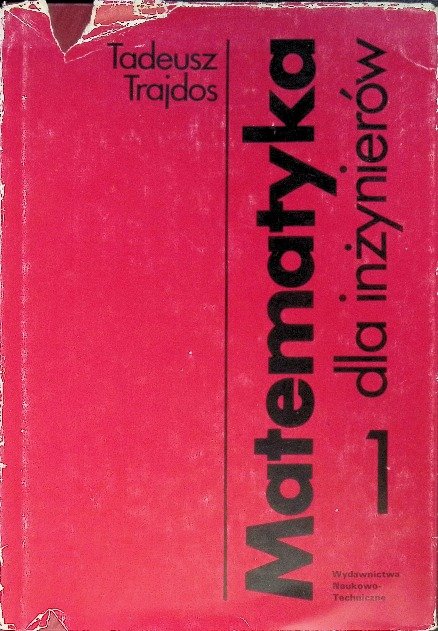 matematyka-dla-in-ynier-w-tom-i-trajdos-tadeusz-ksi-ka-w-empik