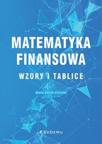 Matematyka finansowa. Wzory i tablice Bieszk-Stolorz Beata