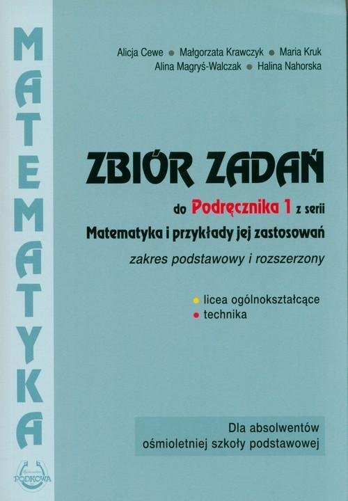 Matematyka I Przykłady Jej Zastosowań. Zbiór Zadań. Zakres Podstawowy I ...