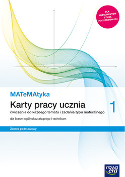 Matematyka. Karty pracy ucznia. Zakres podstawowy. Klasa 1. Liceum i technikum - Wej Karolina, Ponczek Dorota