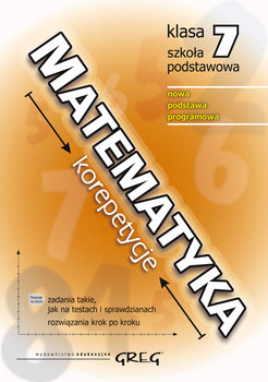 Matematyka. Korepetycje. Szkoła podstawowa. Klasa 7 - Gancarczyk Roman