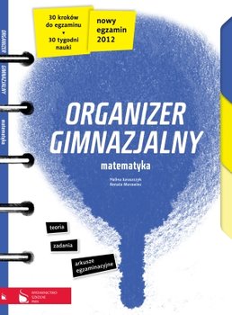 Matematyka. Organizer gimnazjalny - Juraszczyk Halina, Morawiec Renata