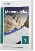 Matematyka. Podręcznik. Klasa 1. Część 1. Zakres rozszerzony. Liceum i technikum - Szumny Bartosz, Karłowska-Pik Joanna