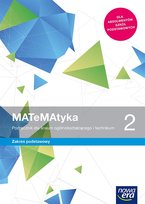 Matematyka. Podręcznik. Klasa 2. Liceum i technikum. Zakres podstawowy