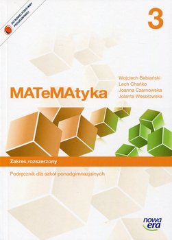 Matematyka. Podręcznik. Klasa 3. Część 3. Poziom rozszerzony. Szkoła ponadgimnazjalna - Babiański Wojciech, Chańko Lech, Czarnowska Joanna, Wesołowska Jolanta