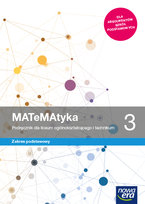 Matematyka. Podręcznik. Klasa 3. Liceum i technikum. Zakres podstawowy