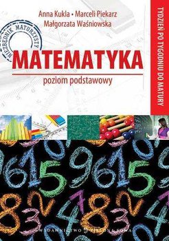 Matematyka. Poziom podstawowy - Piekarz Marceli, Kukla Anna, Waśniowska Małgorzata