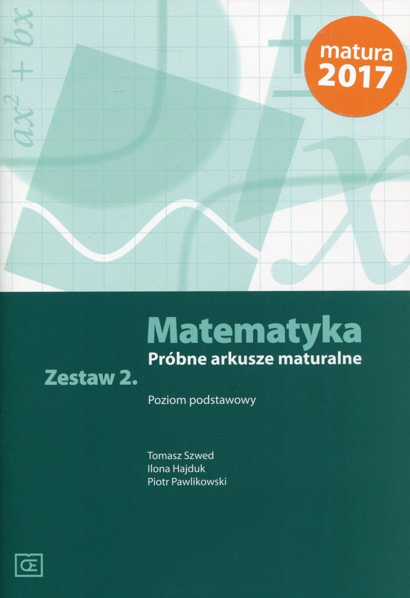 Matematyka. Próbne Arkusze Maturalne. Poziom Podstawowy. Szkoła ...