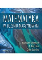 Matematyka w uczeniu maszynowym - ebook PDF Cheng Soon Ong, Marc Peter Deisenroth, A. Aldo Faisal
