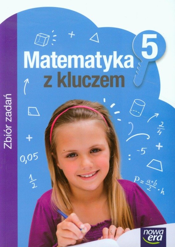 Matematyka Z Kluczem 5. Zbiór Zadań. Szkoła Podstawowa | Sklep EMPIK.COM