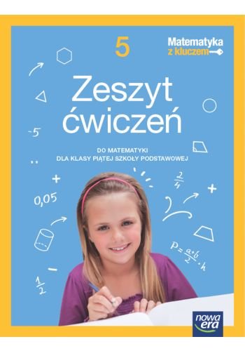 Książka Od Matematyki Klasa 5 Matematyka z kluczem. Zeszyt ćwiczeń. Klasa 5. Szkoła podstawowa