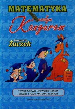 Matematyka z wesołym kangurem. Żaczek - Bobiński Zbigniew, Jarek Paweł, Jędrzejewicz Piotr