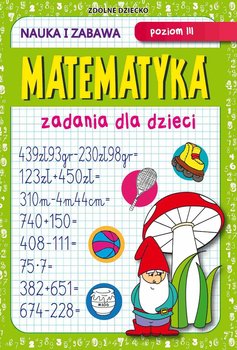 Matematyka. Zadania dla dzieci. Poziom 3 - Guzowska Beata