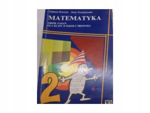 matematyka-zbi-r-zada-dla-kl-ii-szko-y-redniej-korczyc-tadeusz
