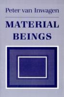 Material Beings - Inwagen Peter