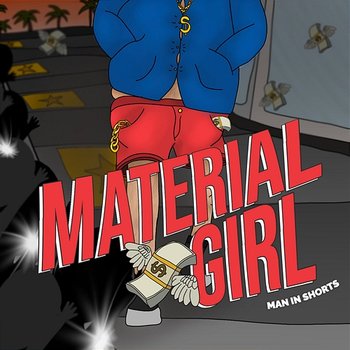 Material Girl - Man in Shorts, Tik Tok Trends