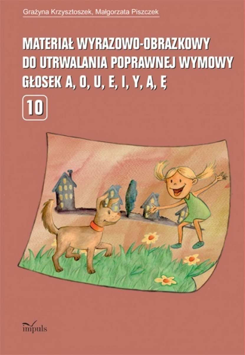 Material Wyrazowo Obrazkowy Do Utrwalania Poprawnej Wymowy Glosek A O U E I Y A E Krzysztoszek Grazyna Ksiazka W Sklepie Empik Com