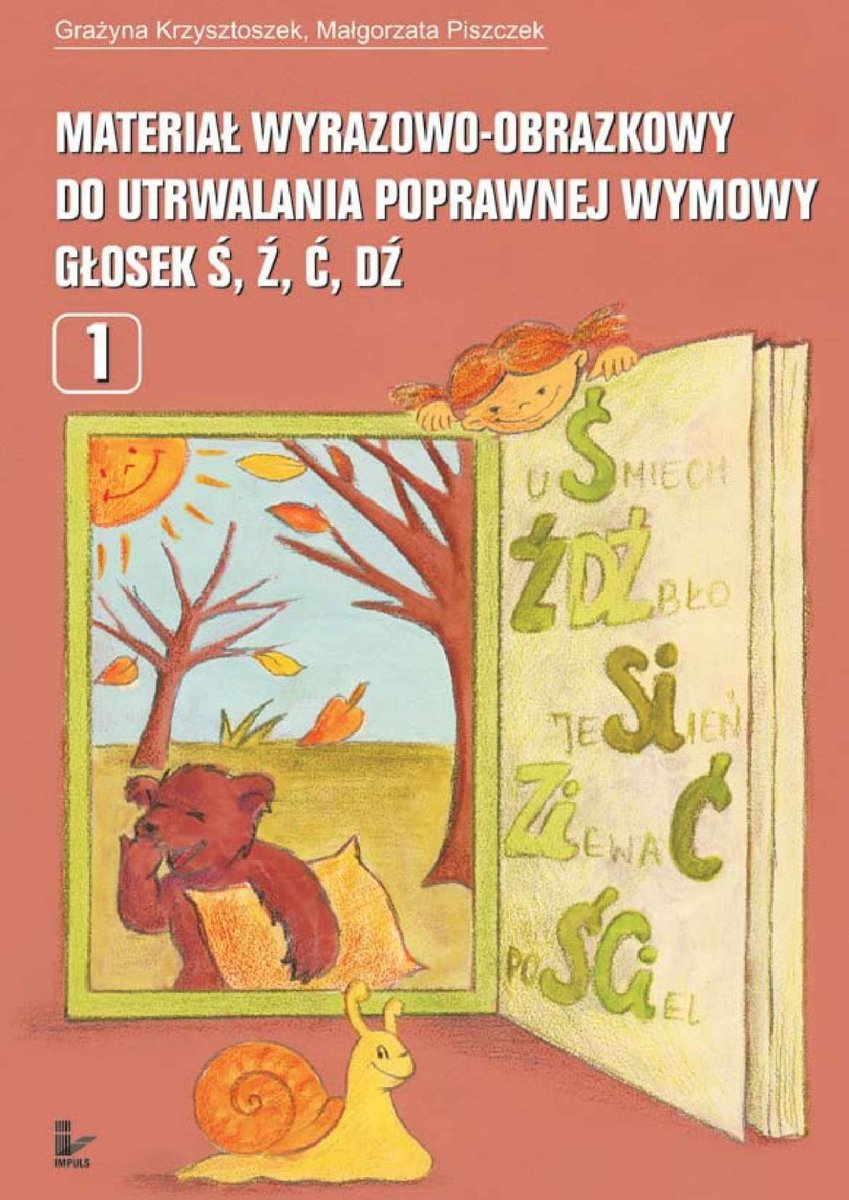 Materiał wyrazowo-obrazkowy do utrwalania poprawnej wymowy głosek ś, ź, ć, dź - ebook epub