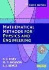 Mathematical Methods for Physics and Engineering - Riley K. F., Hobson M. P., Bence S. J.
