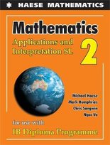 Mathematics: Applications And Interpretation SL 2 Opracowanie zbiorowe