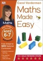 Maths Made Easy Ages 6-7 Key Stage 1 Advanced Vorderman Carol