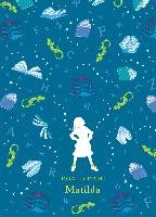 Matilda (30th Anniversary Gift Edition) Dahl Roald